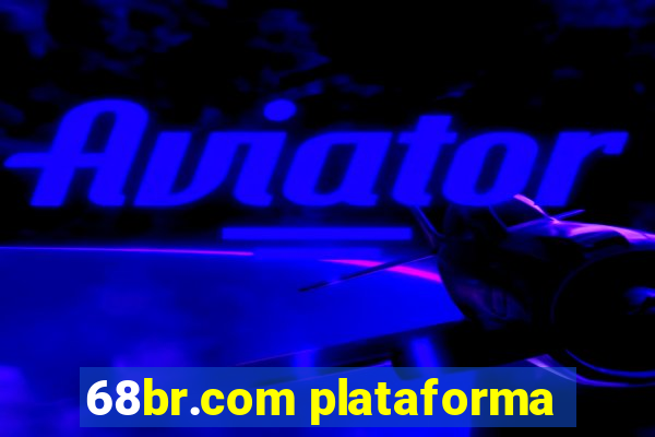 68br.com plataforma